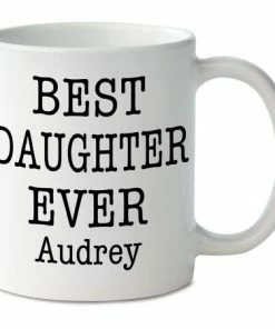Best Daughter Ever Personalized Mug