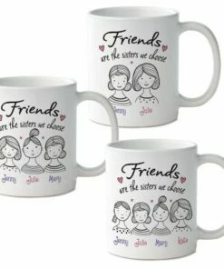 Friends Are The Sisters Personalized Mug