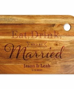 Eat, Drink And Be Married Engraved Cutting Board