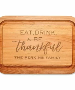 Eat, Drink, Be Thankful Engraved Wood Cutting Board